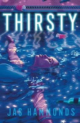 Thirsty by Hammonds, Jas