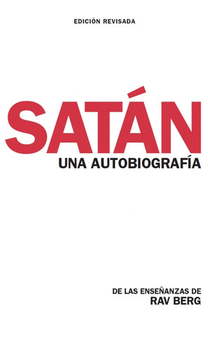 Satan: Una Autobiografia by Berg, de Las EnseÃ±anzas de Rav