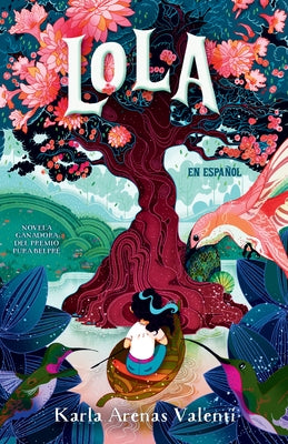 Lola (Spanish Edition) by Arenas Valenti, Karla