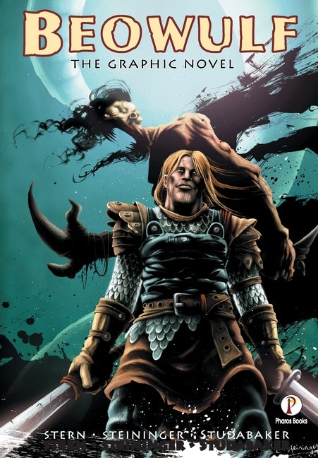 Beowulf: The Graphic Novel by Stern, Stephen L.