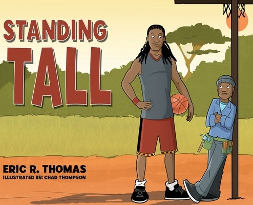 Standing Tall by Thomas, Eric R.