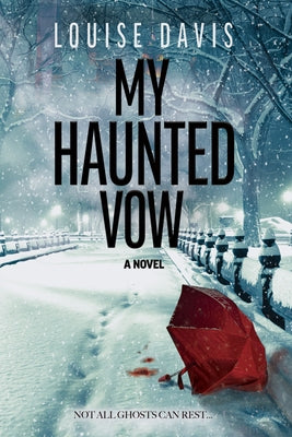 My Haunted Vow by Davis, Louise