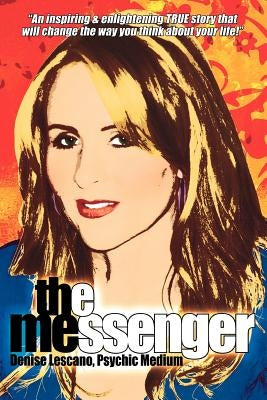 The Messenger by Lescano, Denise