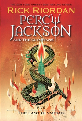 Percy Jackson and the Olympians, Book Five: The Last Olympian by Riordan, Rick