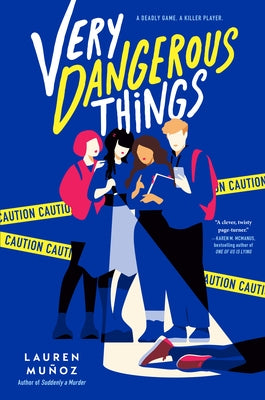 Very Dangerous Things by Mu&#195;&#177;oz, Lauren