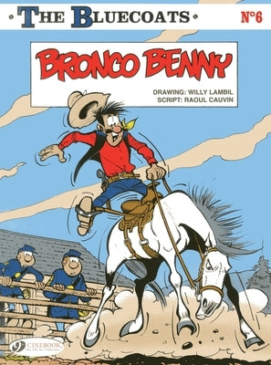 Bronco Benny by Cauvin, Raoul