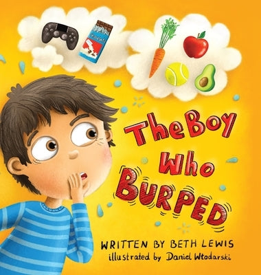 The Boy Who Burped by Lewis, Beth