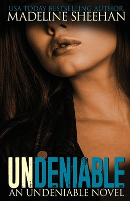 Undeniable by Sheehan, Madeline