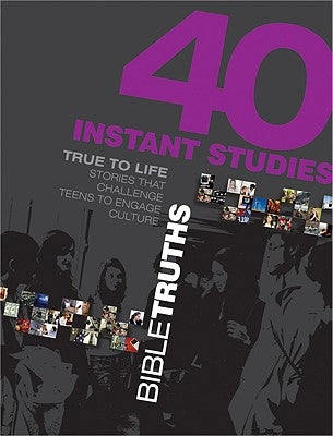 40 Instant Studies: Bible Truths by Standard Publishing