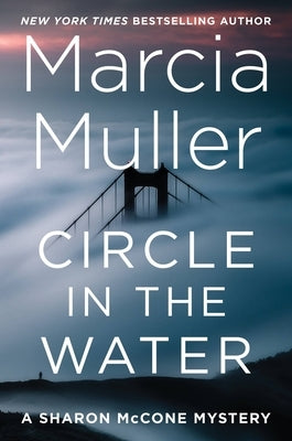 Circle in the Water by Muller, Marcia