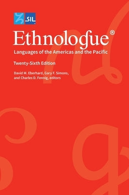 Ethnologue: Languages of the Americas and the Pacific by Simons, Gary F.