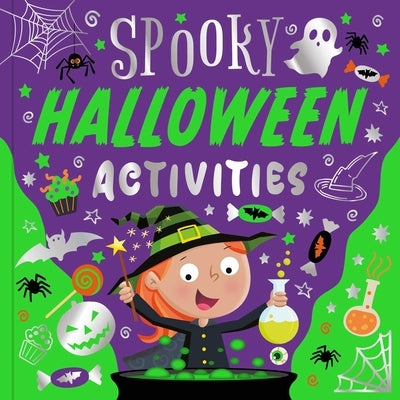 Spooky Halloween Activities: With 90 Pages of Spooktacular Activities by Igloobooks