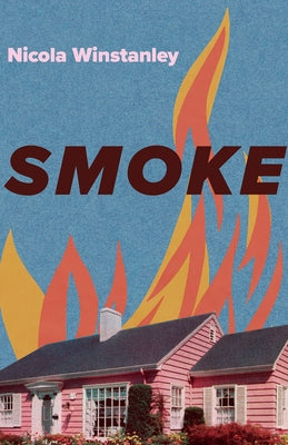 Smoke by Winstanley, Nicola