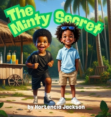 The Minty Secret by Jackson, Hortencia