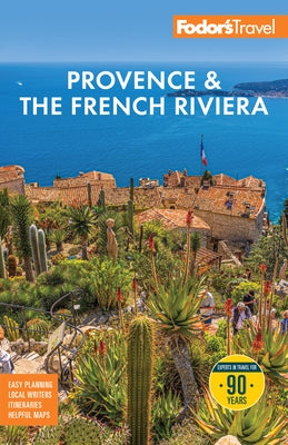Fodor's Provence & the French Riviera by Fodor's Travel Guides