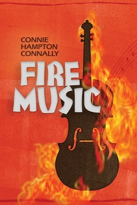 Fire Music by Connally, Connie Hampton