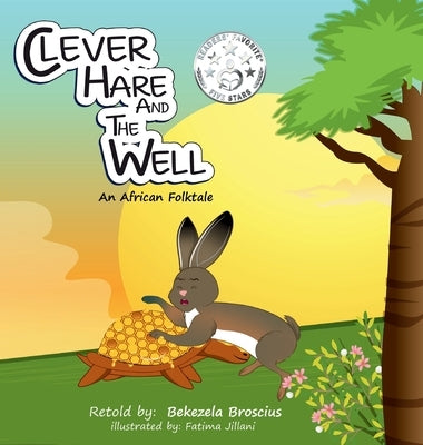 Clever Hare and the Well by Broscius, Bekezela