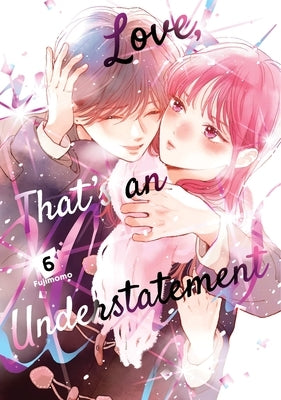 Love, That's an Understatement 6 by Fujimomo