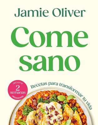 Come Sano / Eat Yourself Healthy by Oliver, Jamie