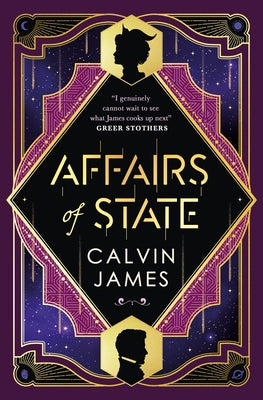Affairs of State by James, Calvin