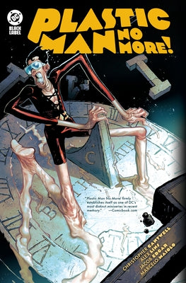 Plastic Man No More! by Cantwell, Christopher