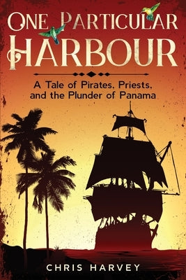 One Particular Harbour by Harvey, Chris