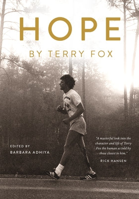 Hope by Terry Fox by Adhiya, Barbara
