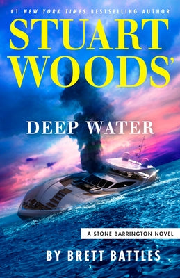 Stuart Woods' Deep Water by Battles, Brett