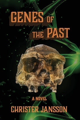 Genes of the Past by Jansson, Christer