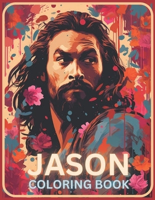 Jason Coloring Book by Redouan Momoa
