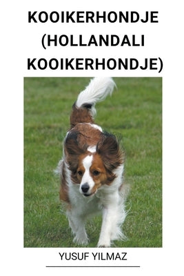 Kooikerhondje (Hollandal&#305; Kooikerhondje) by Yilmaz, Yusuf