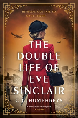 The Double Life of Eve Sinclair by Humphreys, C. C.
