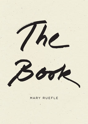The Book by Ruefle, Mary