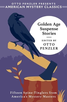 Golden Age Suspense Stories by Penzler, Otto