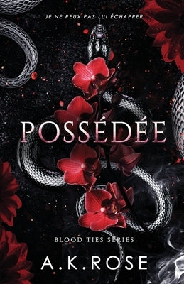 Possédée by Rose, A. K.