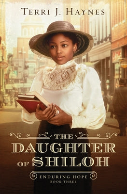 The Daughter of Shiloh: Volume 3 by Haynes, Terri J.