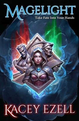 Magelight by Ezell, Kacey