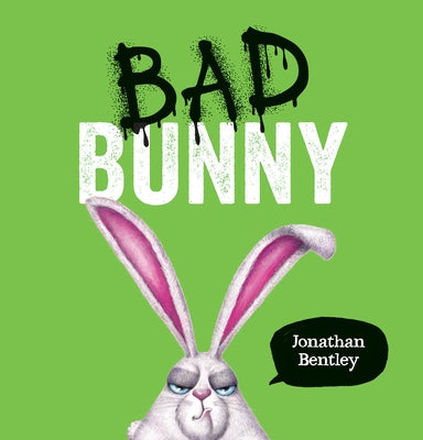 Bad Bunny by Bentley, Jonathan