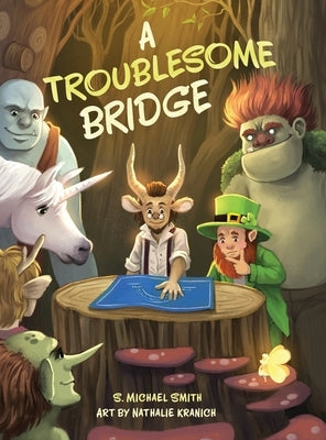 A Troublesome Bridge by Smith, S. Michael