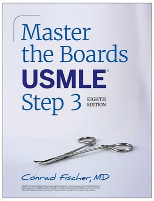 Master the Boards USMLE Step 3, Eighth Edition (2026) by Fischer, Conrad