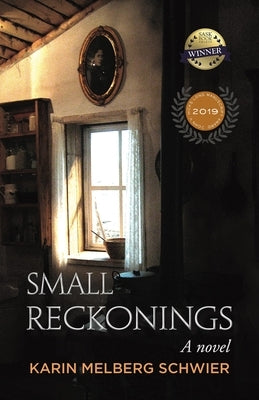 Small Reckonings by Schwier, Karin