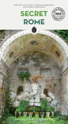 Secret Rome by Morabito, Adriano