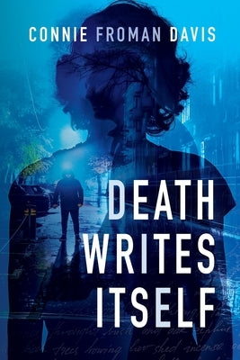 Death Writes Itself by Froman Davis, Connie