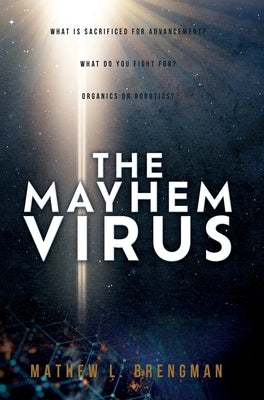 The Mayhem Virus by Brengman, Mathew L.