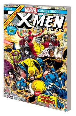 X-Men Legends: Past Meets Future by Thomas, Roy