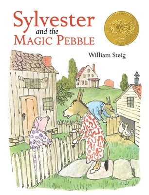 Sylvester and the Magic Pebble by Steig, William
