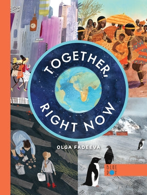 Together, Right Now by Fadeeva, Olga