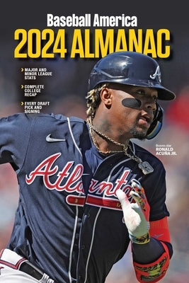 Baseball America 2024 Almanac by The Editors of Baseball America