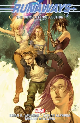 Runaways: The Complete Collection Vol. 2 by Vaughan, Brian K.