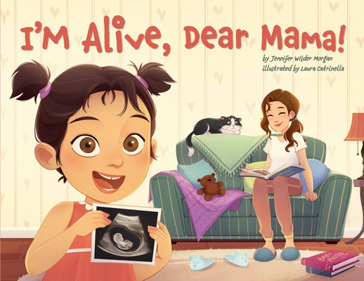 I'm Alive, Dear Mama! by Morgan, Jennifer Wilder